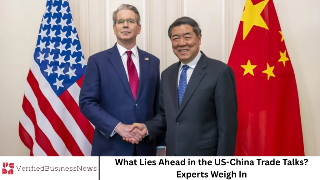 What Lies Ahead in the US-China Trade Talks? Experts Weigh In What Lies Ahead in the US-China Trade Talks? Experts Weigh In